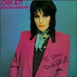 Joan Jett and the Blackhearts - I Love Rock'n Roll