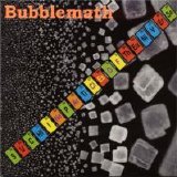 Bubblemath - Such Fine Particles of the Universe