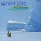 Kingdom Come - Live & Unplugged