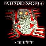 Patrick Rondat - Amphibia
