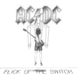 AC/DC - Flick Of The Switch (remastered)