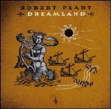 Plant, Robert - A Vist to Dreamland (Preview Single)