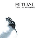 Ritual - Think Like A Mountain