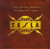 Tesla - Time's Makin' Changes - The Best of Tesla