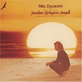 Neil Diamond, Juliet Mills, Philip Ahn, James Franciscus, Hal Holbrook, Kelly Ha - Jonathan Livingston Seagull: Original Motion Picture Soundtrack