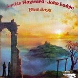 Justin Hayward - Blue Jays
