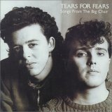 Tears For Fears - Songs From The Big Chair