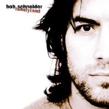 Schneider, Bob - Lonelyland