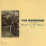 Van Morrison - Hymns to the Silence