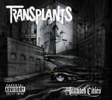 The Transplants - Haunted Cities