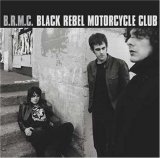 Black Rebel Motorcycle Club - B.R.M.C.