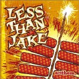 Less Than Jake - Anthem