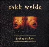Zakk Wylde - Book Of Shadows