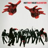 Hot Hot Heat - Elevator