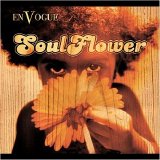 En Vogue - SoulFlower