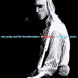 Tom Petty And The Heartbreakers - Anthology Through the Years Disc 1