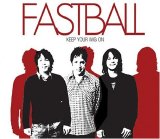 Fastball - Keep Your Wig On
