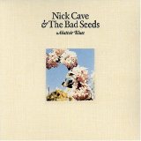 Nick Cave & The Bad Seeds - Abattoir Blues