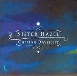 Sister Hazel - Chasing Daylight