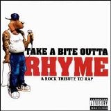Various artists - Take a Bite Outta Rhyme: A Rock Tribute to Rap