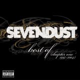 Sevendust - Best Of (Chapter One 1997-2004)