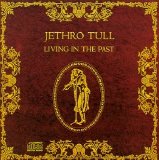 Jethro Tull - Living In The Past