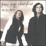 Page & Plant - No Quarter: Jimmy Page & Robert Plant Unledded