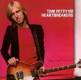 Tom Petty and the Heartbreakers - Damn the Torpedoes