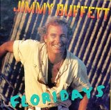 Jimmy Buffett - Floridays