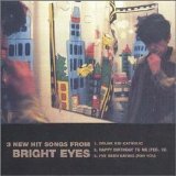 Bright Eyes - Drunk Kid Catholic