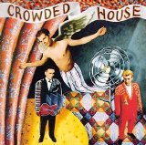 Crowded House - Crowded House