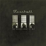 Fastball - The Harsh Light of Day