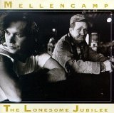 John Cougar Mellencamp - The Lonesome Jubilee