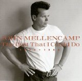 Mellencamp, John - The Best That I Could Do 1978-1988