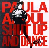 Paula Abdul - Shut Up And Dance