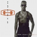 M.C. Hammer - Too Legit to Quit
