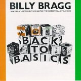 Bragg, Billy - Back to Basics