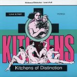 Kitchens Of Distinction - Love Is Hell