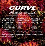 Curve - Pubic Fruit