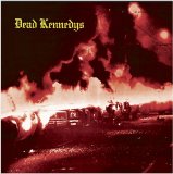 Dead Kennedys - Fresh Fruit For Rotting Vegetables