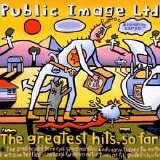 Public Image Limited - The Greatest Hits, So Far