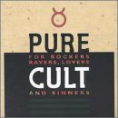 The Cult - Pure Cult: For Rockers, Ravers, Lovers And Sinners