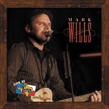 Mark Wills - Live At Billy Bob's Texas