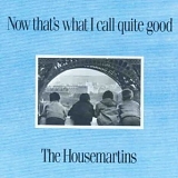 the Housemartins - Now That'S