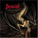Dracul - Follow Me