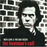 Nick Cave & The Bad Seeds - The Boatman's Call