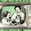 The Legendary Pink Dots - Faces In The Fire