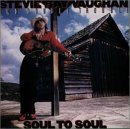 Stevie Ray Vaughan And Double Trouble - Soul To Soul