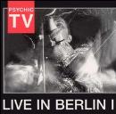 Psychic TV - Live In Berlin I