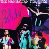 The Manhattan Transfer - Pastiche
